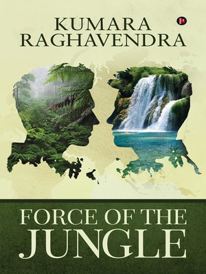 cover image of Force Of The Jungle